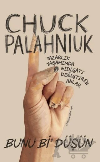 Bunu Bi' Düşün – Chuck Palahniuk – Düşbaz Kitaplar kitap kapağı