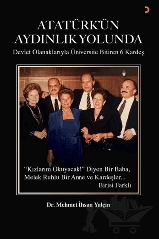 Atatürk’ün Aydınlık Yolunda – Mehmet İhsan Yalçın – Cinius Yayınları kitap kapağı