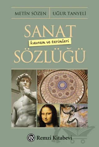 Sanat Kavram ve Terimleri Sözlüğü – Metin Sözen – Remzi Kitabevi kitap kapağı