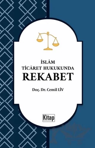 İslam Ticaret Hukukunda Rekabet – Cemil Liv – Kitap Dünyası Yayınları kitap kapağı