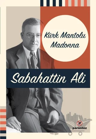 Kürk Mantolu Madonna – Sabahattin Ali – Parantez Yayınları kitap kapağı