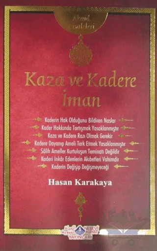 Kaza ve Kadere İman Risalesi – Hasan Karakaya – Nebevi Hayat Yayınları kitap kapağı