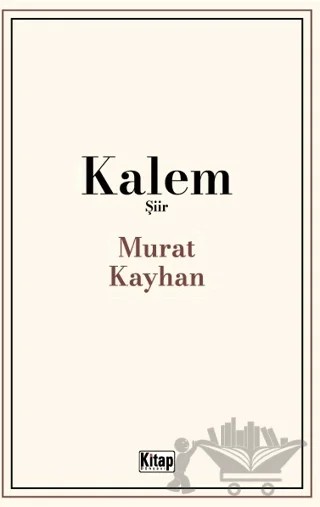 Kalem – Murat Kayhan – Kitap Dünyası Yayınları kitap kapağı