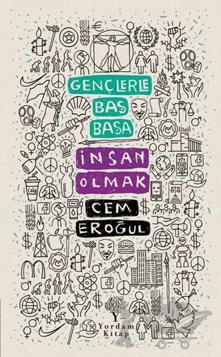 Gençlerle Baş Başa: İnsan Olmak – Cem Eroğul – Yordam Kitap kitap kapağı