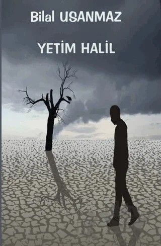 Yetim Halil – Bilal Usanmaz – Platanus Publishing kitap kapağı
