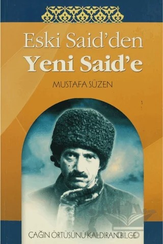 Eski Said’den Yeni Said’e – Mustafa Süzen – Sebat Yayınları kitap kapağı