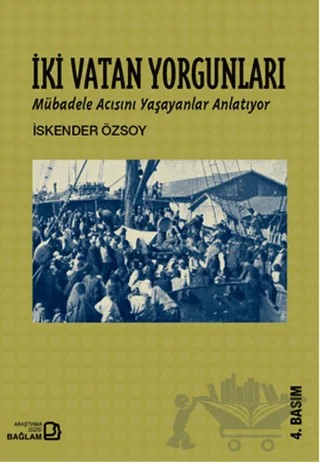 İki Vatan Yorgunları – İskender Özsoy – Bağlam Yayınları kitap kapağı
