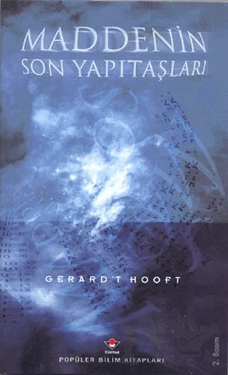 Maddenin Son Yapıtaşları – Gerard’t Hooft – TÜBİTAK Yayınları kitap kapağı