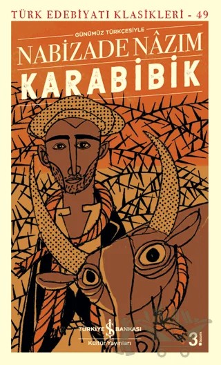 Karabibik (Günümüz Türkçesiyle) – Nabizade Nazım – İş Bankası Kültür Yayınları kitap kapağı