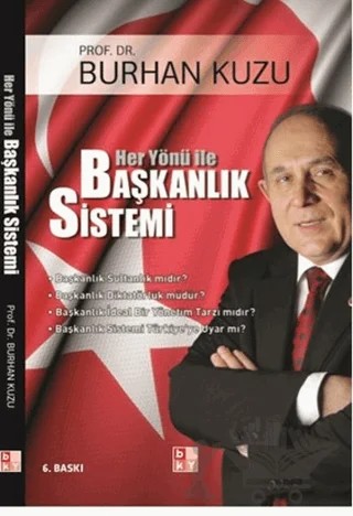 Her Yönü ile Başkanlık Sistemi – Burhan Kuzu – Babıali Kültür Yayıncılığı kitap kapağı