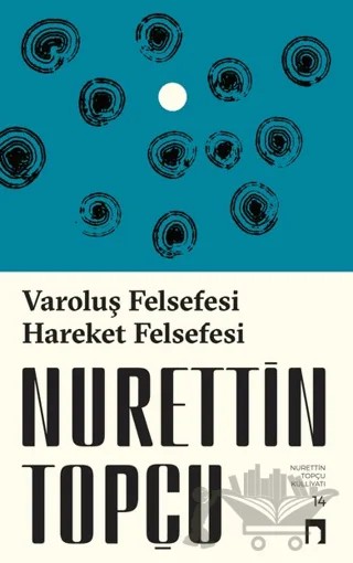 Varoluş Felsefesi Hareket Felsefesi – Nurettin Topçu – Dergah Yayınları kitap kapağı