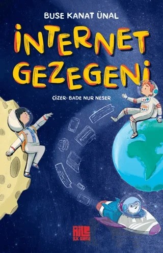 İnternet Gezegeni – Buse Kanat Ünal – Aile Yayınları kitap kapağı