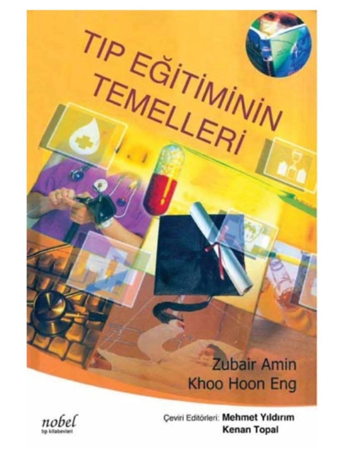 Tıp Eğitiminin Temelleri – Amin, Eng – Nobel Tıp Kitabevleri kitap kapağı