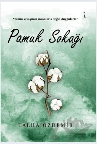 Pamuk Sokağı – Talha Özdemir – İkinci Adam Yayınları kitap kapağı