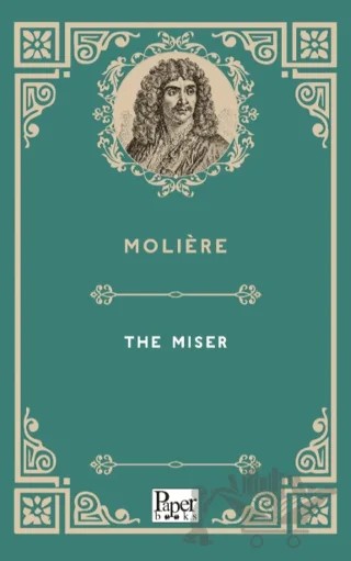 The Miser – Moliere – Paper Books kitap kapağı