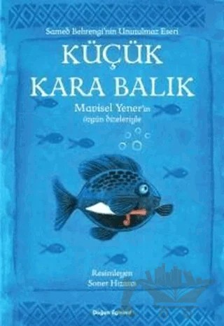Küçük Kara Balık – Samed Behrengi – Doğan Egmont Yayıncılık kitap kapağı