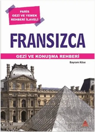 Fransızca Gezi ve Konuşma Rehberi – Bayram Köse – Delta Kültür Yayınevi kitap kapağı