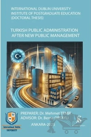 Turkish Public Administration After New Public Management – Mehmet Temir, Berna Ortaylı – Son Adım Yayınları kitap kapağı