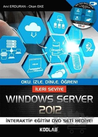 İleri Seviye Windows Server 2012 – Anıl Erduran, Okan Eke – Kodlab Yayın Dağıtım kitap kapağı