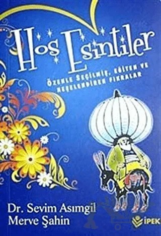 Hoş Esintiler – Merve Şahin, Sevim Asımgil – İpek Yayın Dağıtım kitap kapağı