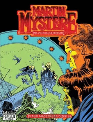 Martin Mystere Klasik Maceralar Dizisi Sayı: 18 – Kolektif – Lal Kitap kitap kapağı
