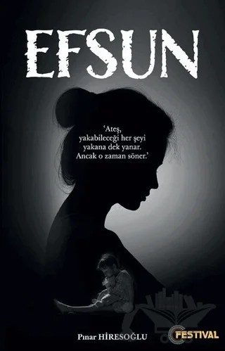 Efsun – Pınar Hiresoğlu – Festival Yayıncılık kitap kapağı