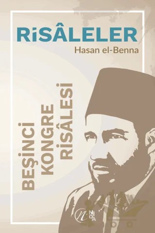 Beşinci Kongre Risalesi – Hasan El-Benna – Nida Yayıncılık kitap kapağı