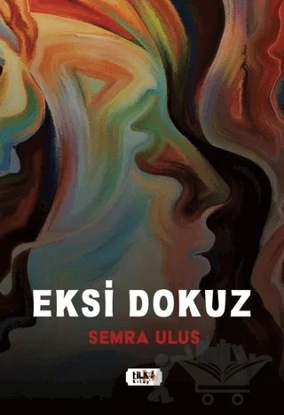 Eksi Dokuz – Semra Ulus – Tilki Kitap kitap kapağı