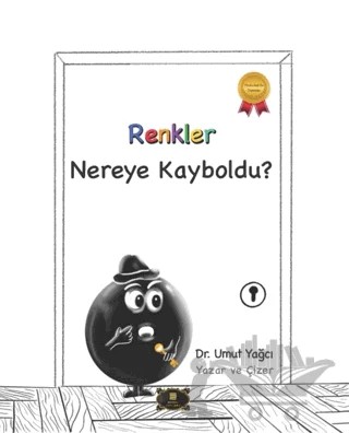 Renkler Nereye Kayboldu? – Umut Yağcı – Dionysos Yayın Group kitap kapağı