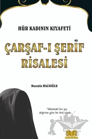 Çarşafı Şerif Risalesi – Mustafa Hacıoğlu – Kitap Kalbi Yayıncılık kitap kapağı