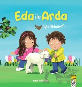 Eda ile Arda- İşte İlkbahar! – Ruth Wielockx – Mirket Yayınları kitap kapağı