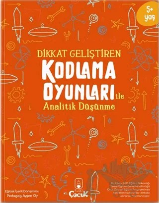Dikkat Geliştiren Kodlama Oyunları ile Analitik Düşünme – Kolektif – Floki Çocuk kitap kapağı