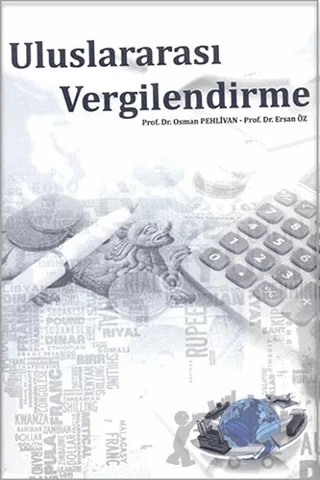 Uluslararası Vergilendirme – Ersan Öz, Osman Pehlivan – Ekin Basım Yayın kitap kapağı