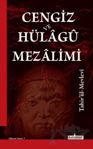 Cengiz ve Hülagü Mezalimi – Tahirü'l-Mevlevi – Kardelen Yayınları kitap kapağı