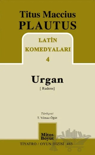 Latin Komedyaları 4 -Urgan (Rudenis) – Titus Maccius Plautus – Mitos Boyut Yayınları kitap kapağı