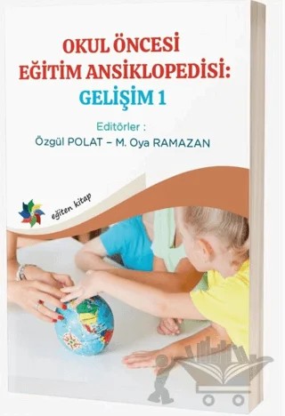 Okul Öncesi Eğitim Ansiklopedisi: Gelişim 1 – Kolektif – Eğiten Kitap kitap kapağı