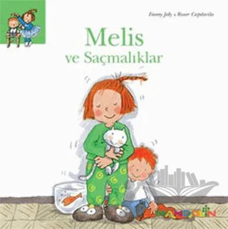 Melis ve Saçmalıklar – Fanny Joly, Roser Capdevila – Mandolin Yayınları kitap kapağı
