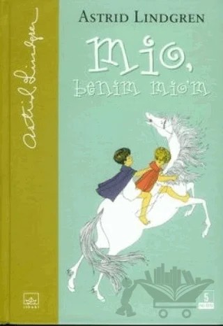 Mio Benim Mio’m – Astrid Lindgren – İthaki Yayınları kitap kapağı
