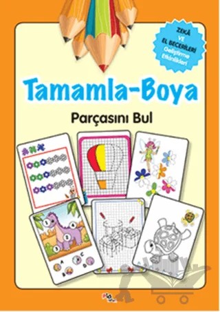 Tamamla - Boya - Parçasını Bul – Gülizar Çilliyüz – Pia Çocuk Yayınları kitap kapağı