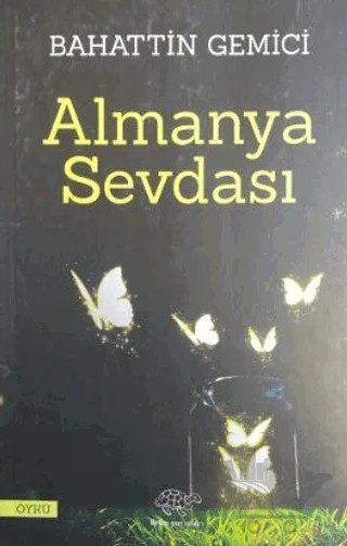 Almanya Sevdası – Bahattin Gemici – Ürün Yayınları kitap kapağı