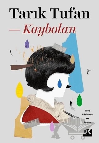 Kaybolan (İmzalı) – Tarık Tufan – Doğan Kitap kitap kapağı