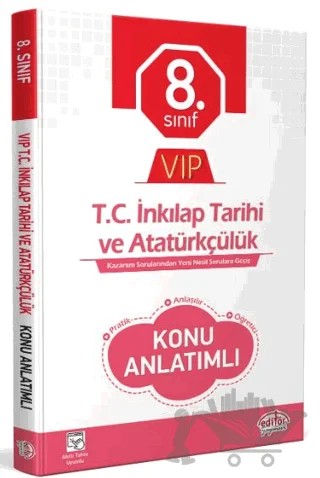 8. Sınıf VIP T.C. İnkılap Tarihi ve Atatürkçülük Konu Anlatımı – Kolektif – Editör Yayınevi kitap kapağı