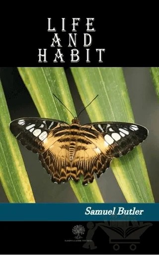 Life and Habit – Samuel Butler – Platanus Publishing kitap kapağı