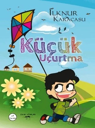 Küçük Uçurtma – İlknur Karacasu – Sokak Kitapları Yayınları kitap kapağı