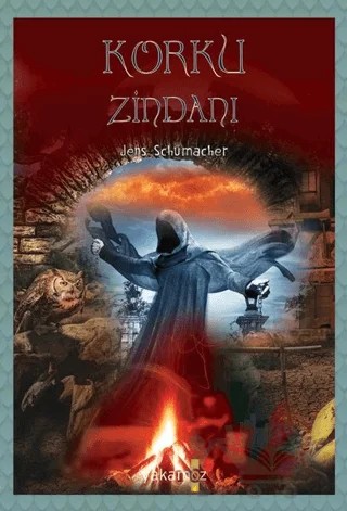 Korku Zindanı – Jens Schumacher – Yakamoz Yayınevi kitap kapağı
