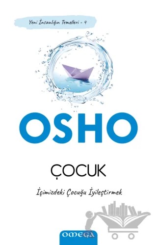 İçimizdeki Çocuğu İyileştirmek – Osho – Omega kitap kapağı