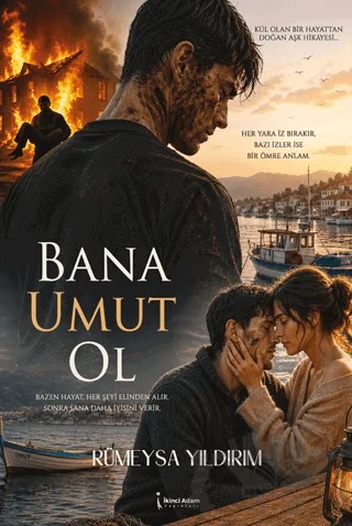 Bana Umut Ol – Rümeysa Yıldırım – İkinci Adam Yayınları kitap kapağı
