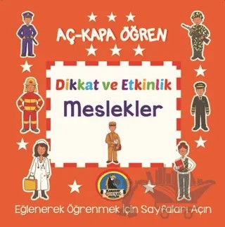Meslekler - Aç Kapa Öğren – Kolektif – Karatay Çocuk kitap kapağı
