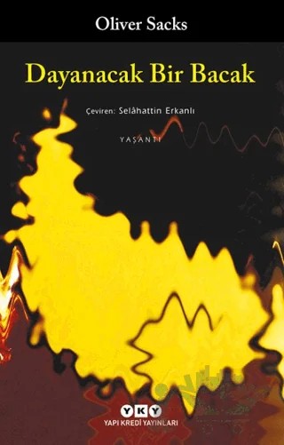 Dayanacak Bir Bacak – Oliver Sacks – Yapı Kredi Yayınları kitap kapağı