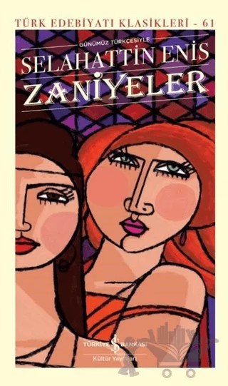 Zaniyeler – Selahattin Enis – İş Bankası Kültür Yayınları kitap kapağı